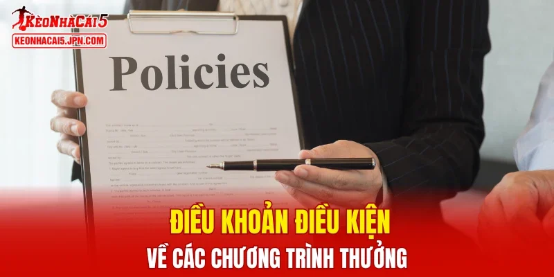 Điều khoản điều kiện về các chương trình thưởng