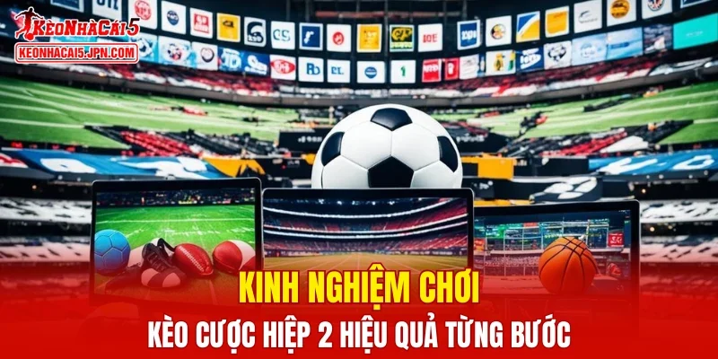 Kèo cược Hiệp 2