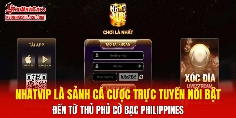 NHATVIP là sảnh cá cược trực tuyến nổi bật