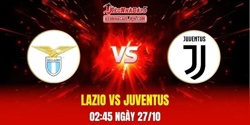 Soi Kèo Tài Xỉu, Phạt Góc Trận Lazio Vs Juventus, 02h45 Ngày 27/10