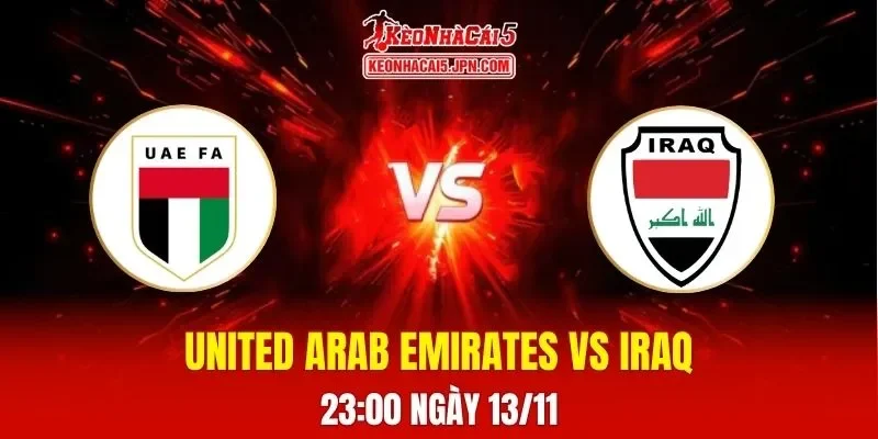 Soi Kèo Tài Xỉu, Phạt Góc Trận UAE Vs Iraq, 23h00 Ngày 13/11