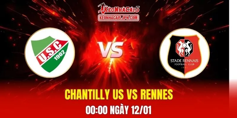 Soi Kèo Tài Xỉu, Phạt Góc Trận Chantilly US Vs Rennes, 00h00 Ngày 12/01