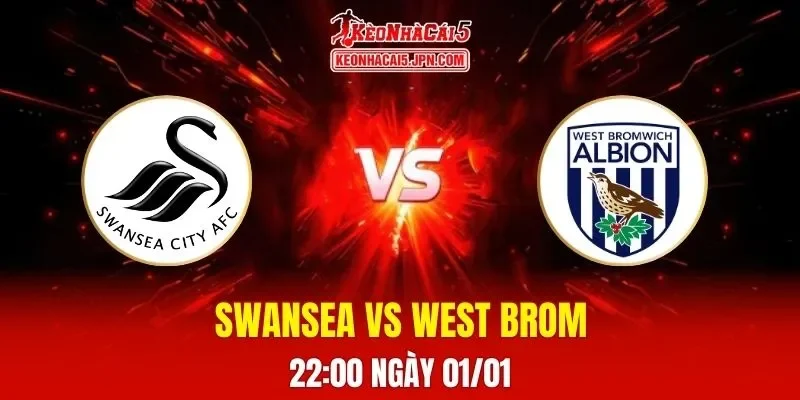 Soi Kèo Tài Xỉu, Phạt Góc Trận Swansea Vs West Brom, 22h00 Ngày 01/01