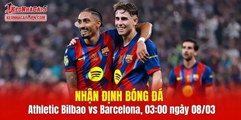 Cuộc đối đầu Athletic Bilbao vs Barcelona chắc chắn sẽ mang đến nhiều điều thú vị